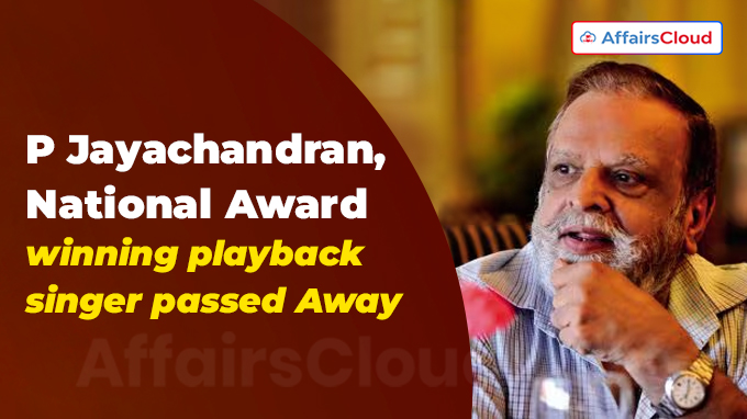 P Jayachandran, National Award-winning playback singer Passed Away