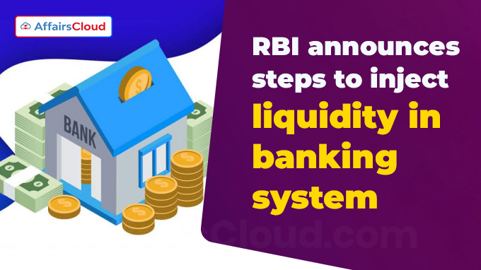 RBI announces steps to inject liquidity in banking system