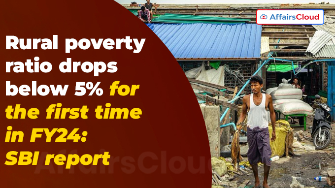 Rural poverty ratio drops below 5% for the first time in FY24