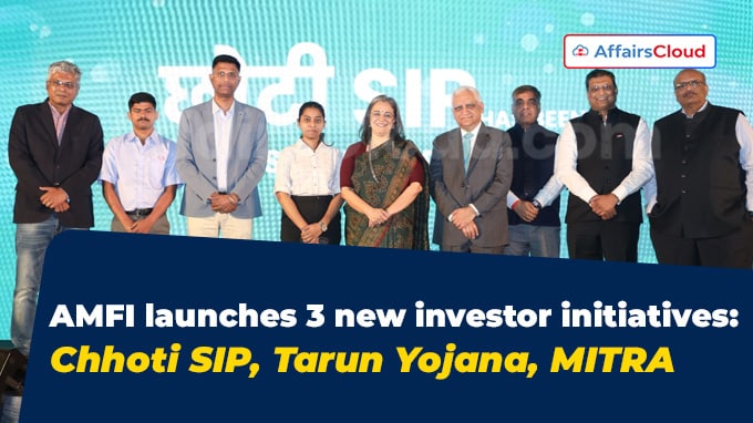 AMFI launches 3 new investor initiatives Chhoti SIP, Tarun Yojana, MITRA
