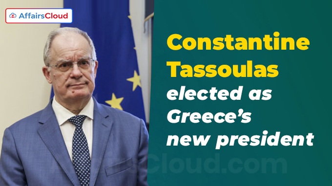 Constantine Tassoulas elected as Greece’s new president