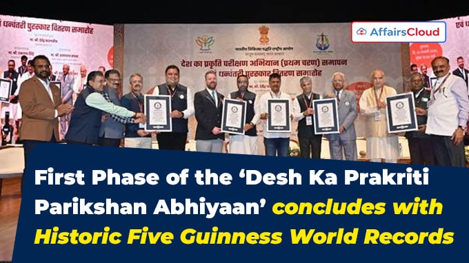 First Phase of the ‘Desh Ka Prakriti Parikshan Abhiyaan’ concludes with Historic Five Guinness World Records