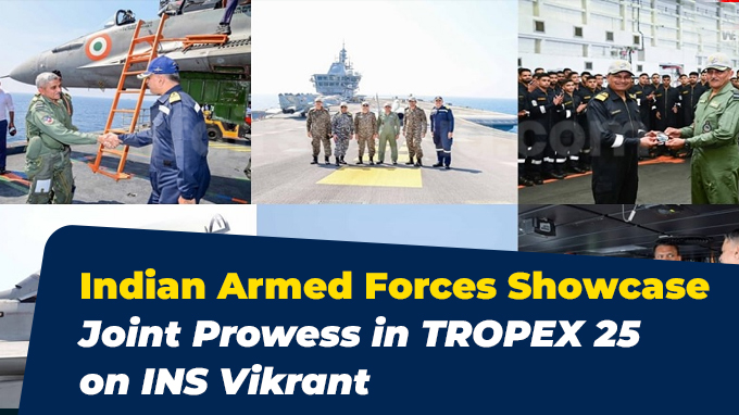 Indian Armed Forces Showcase Joint Prowess in TROPEX 25 on INS Vikrant