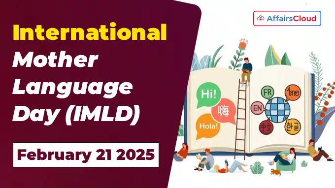 International Mother Language Day (IMLD) - February 21 2025