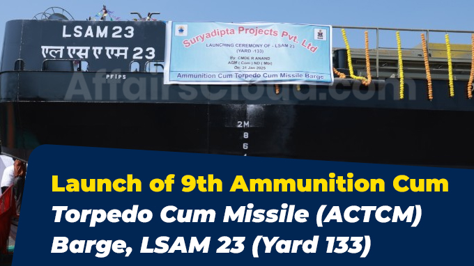 Launch of 9th Ammunition Cum Torpedo Cum Missile (ACTCM) Barge, LSAM 23 (Yard 133)