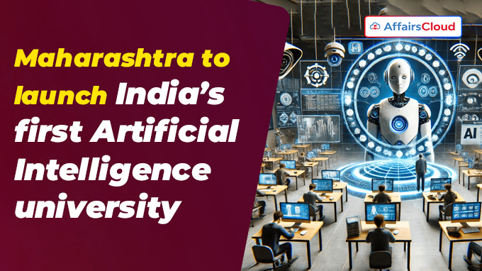 Maharashtra to launch India’s first Artificial Intelligence university