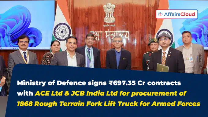Ministry of Defence signs ₹697.35 Cr contracts with ACE Ltd & JCB India Ltd
