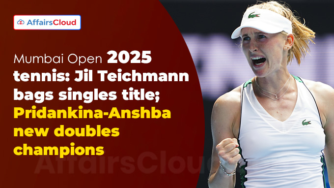 Mumbai Open 2025 tennis Jil Teichmann bags singles title Pridankina-Anshba new doubles champions