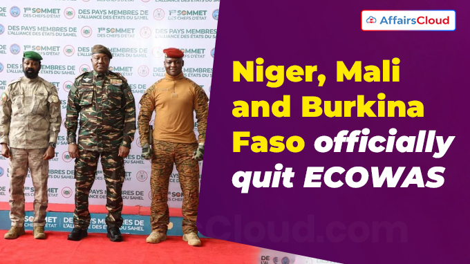 Niger, Mali and Burkina Faso officially quit ECOWAS