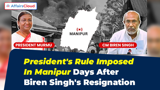 President's Rule Imposed In Manipur Days After Biren Singh's Resignation
