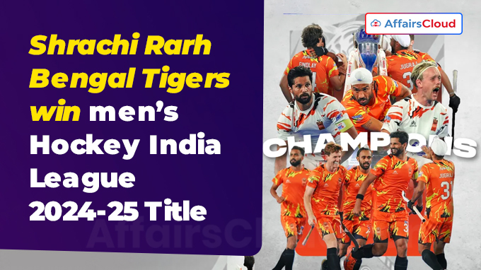 Shrachi Rarh Bengal Tigers win men’s Hockey India League 2024-25 Title
