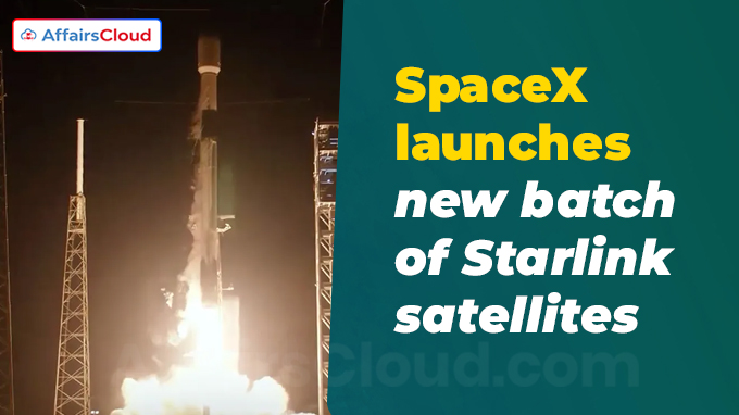SpaceX launches new batch of Starlink satellites