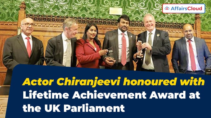 Actor Chiranjeevi honoured with Lifetime Achievement Award at the UK Parliament