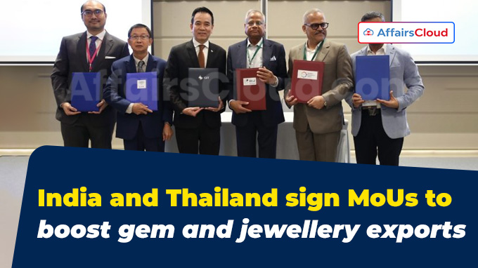 India and Thailand sign MoUs to boost gem and jewellery exports