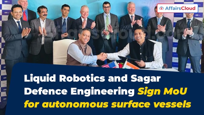 Liquid Robotics and Sagar Defence Engineering Sign MoU for autonomous surface vessels