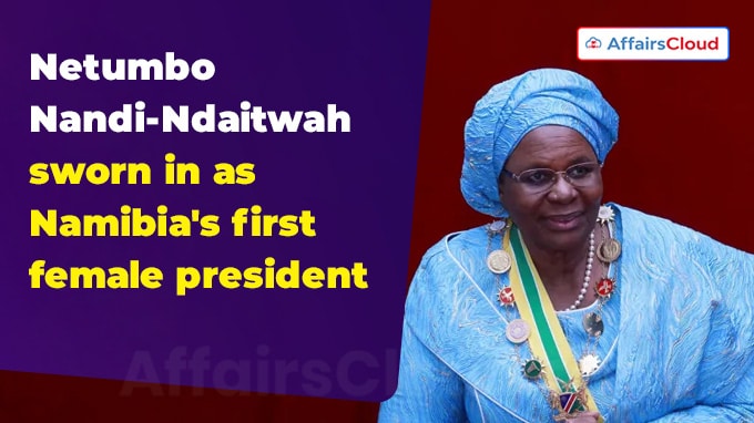 Netumbo Nandi-Ndaitwah sworn in as Namibia's first female president