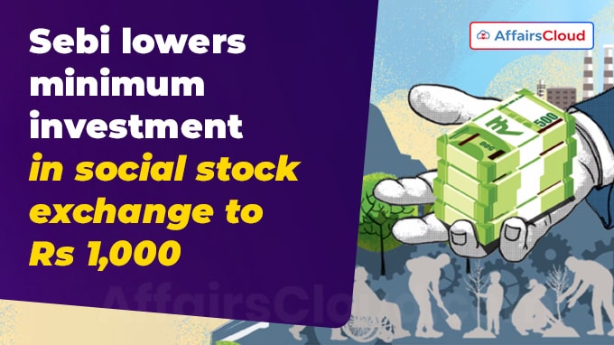 Sebi lowers minimum investment in social stock exchange to Rs 1,000 (2)