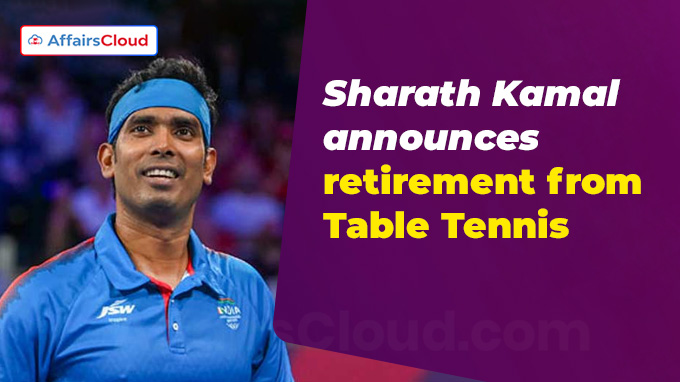 Sharath Kamal announces retirement from Table Tennis