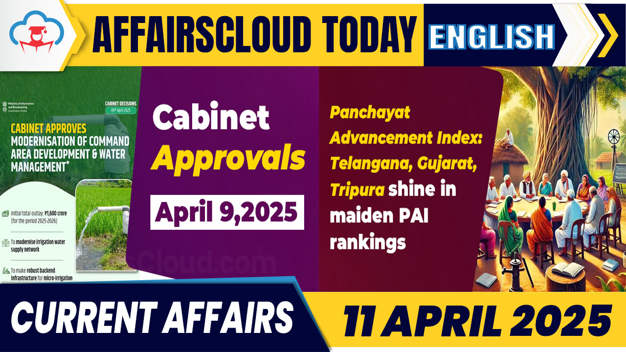 Current Affairs 11 April 2025 English Current Affairs 11 April 2025 English