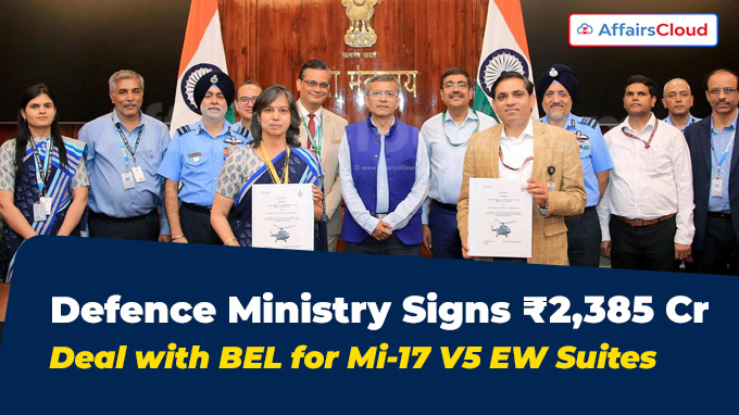 Defence Ministry Signs ₹2,385 Cr Deal with BEL for Mi-17 V5 EW Suites