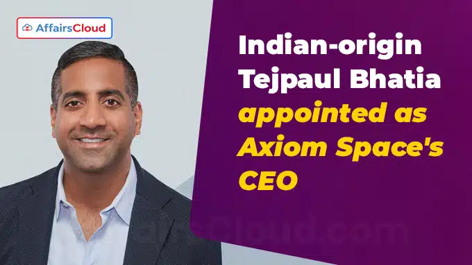 Indian-origin Tejpaul Bhatia appointed as Axiom Space's CEO