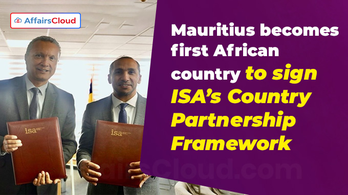 Mauritius becomes first African country to sign ISA’s Country Partnership Framework