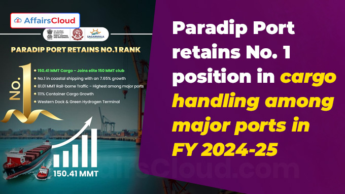 Paradip Port retains No. 1 position in cargo handling among major ports in FY 2024-25