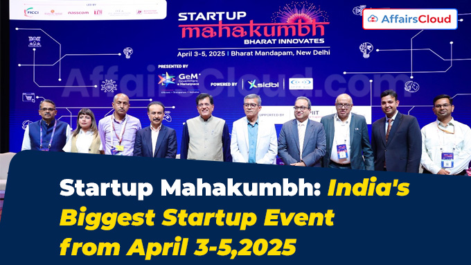 Startup Mahakumbh India's Biggest Startup Event from April 3-5,2025