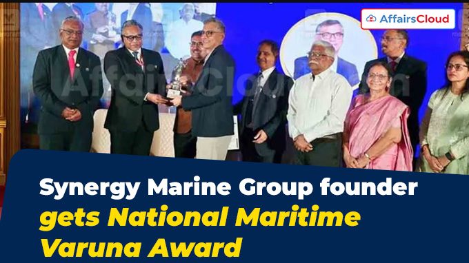 Synergy Marine Group founder gets National Maritime Varuna Award