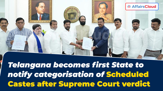 Telangana becomes first State to notify categorisation of Scheduled Castes after Supreme Court verdict