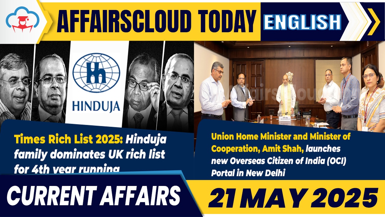 Current Affairs 21 May 2025 English