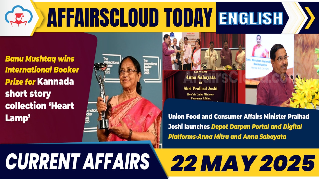 Current Affairs 22 May 2025 English