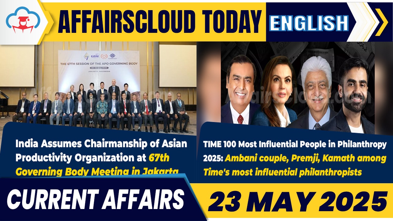 Current Affairs 23 May 2025 English