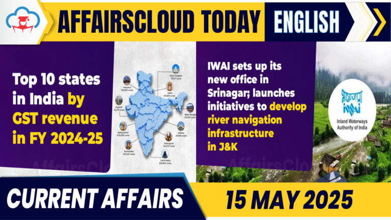 Current Affairs 15 May 2025