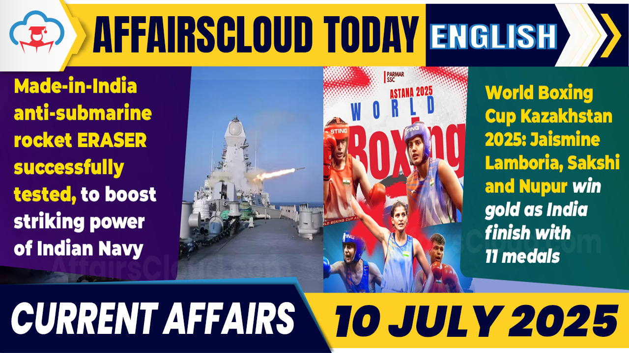 Current Affairs 10 July 2025 English