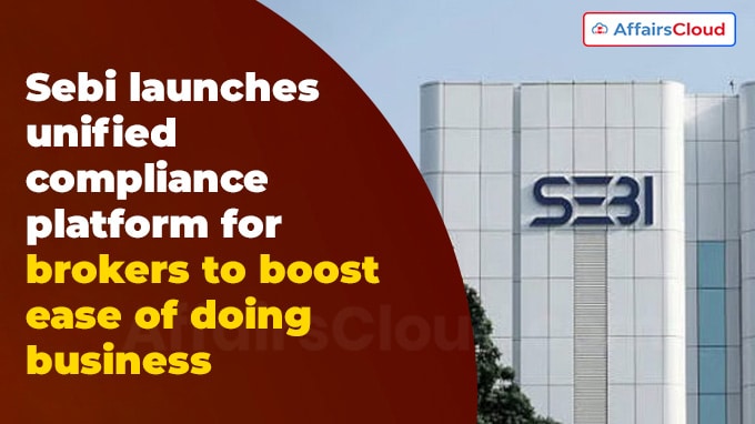 Sebi launches unified compliance platform for brokers to boost ease of doing business