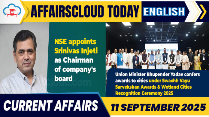 Current Affairs 11 Sep 2025 English