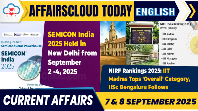 Current Affairs 7 & 8 Sep 2025 English