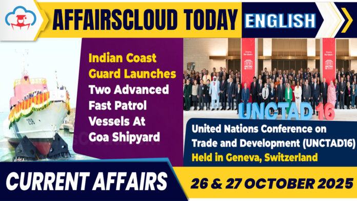 Current Affairs 26 & 27 Oct 2025 English