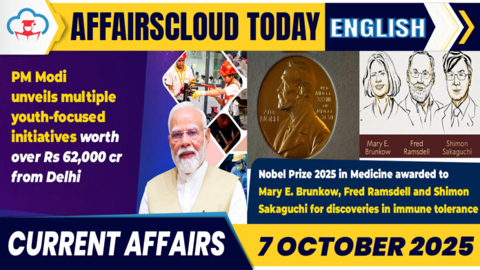 Current Affairs 7 Oct 2025 English