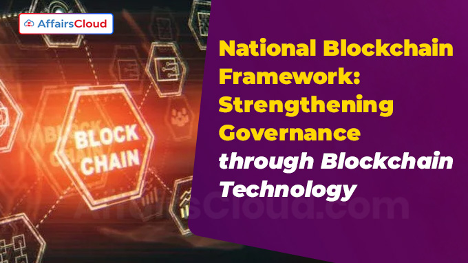 National Blockchain Framework Strengthening Governance through Blockchain Technology