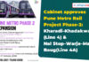 Cabinet Approves Pune Metro Phase-2 and 224-km Railway Multitracking Projects