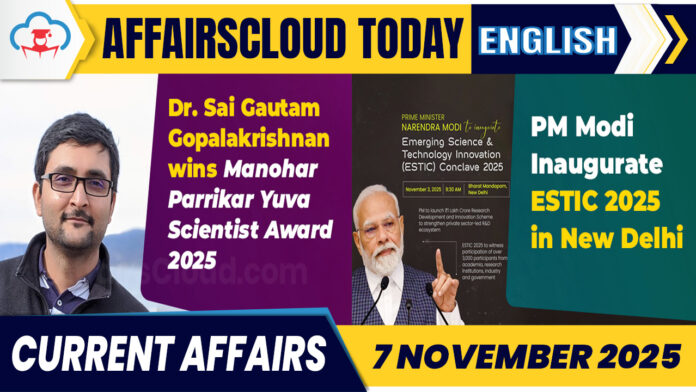 Current Affairs 7 Nov 2025 English