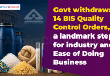 GOI Withdraws BIS Quality Control Orders for 14 petrochemical products