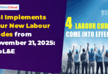 GoI Implements Four New Labour Codes from November 21, 2025
