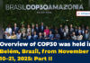 बेलेम, ब्राज़ील में 10 से 21 नवंबर, 2025 तक आयोजित COP30 शिखर सम्मेलन का अवलोकन: भाग II