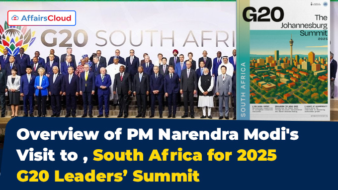Overview of PM Narendra Modi's Visit to Johannesburg, South Africa for the G20 Leaders’ Summit