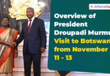 Overview of President Draupadi’s Visit to Botswana from November 11 to 13, 2025