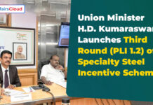 Union Minister H.D.Kumaraswamy Launches 3rd Round of PLI Scheme for Speciality Steel