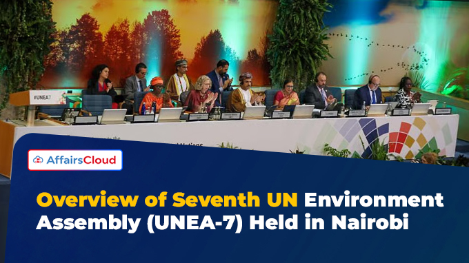 Overview of Seventh UN Environment Assembly (UNEA-7) Held in Nairobi